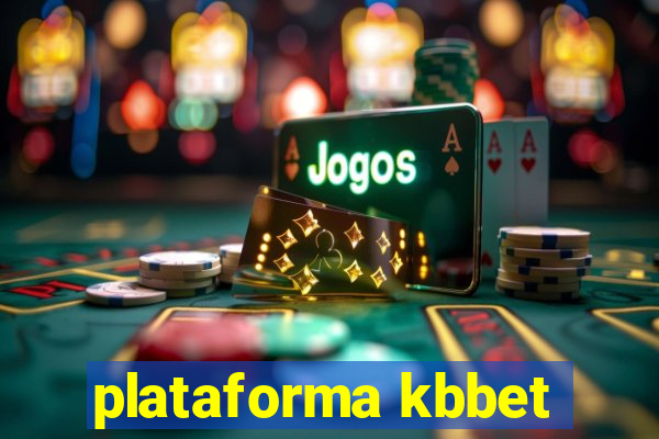 plataforma kbbet